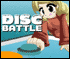 disc battle game