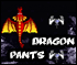 drago pants game